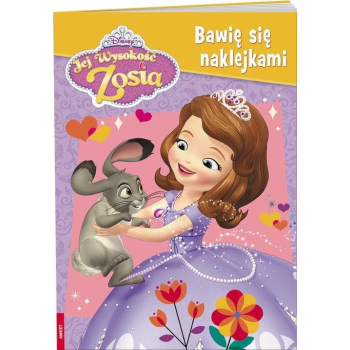 Jej Wysokość Zosia. Bawię się naklejkami